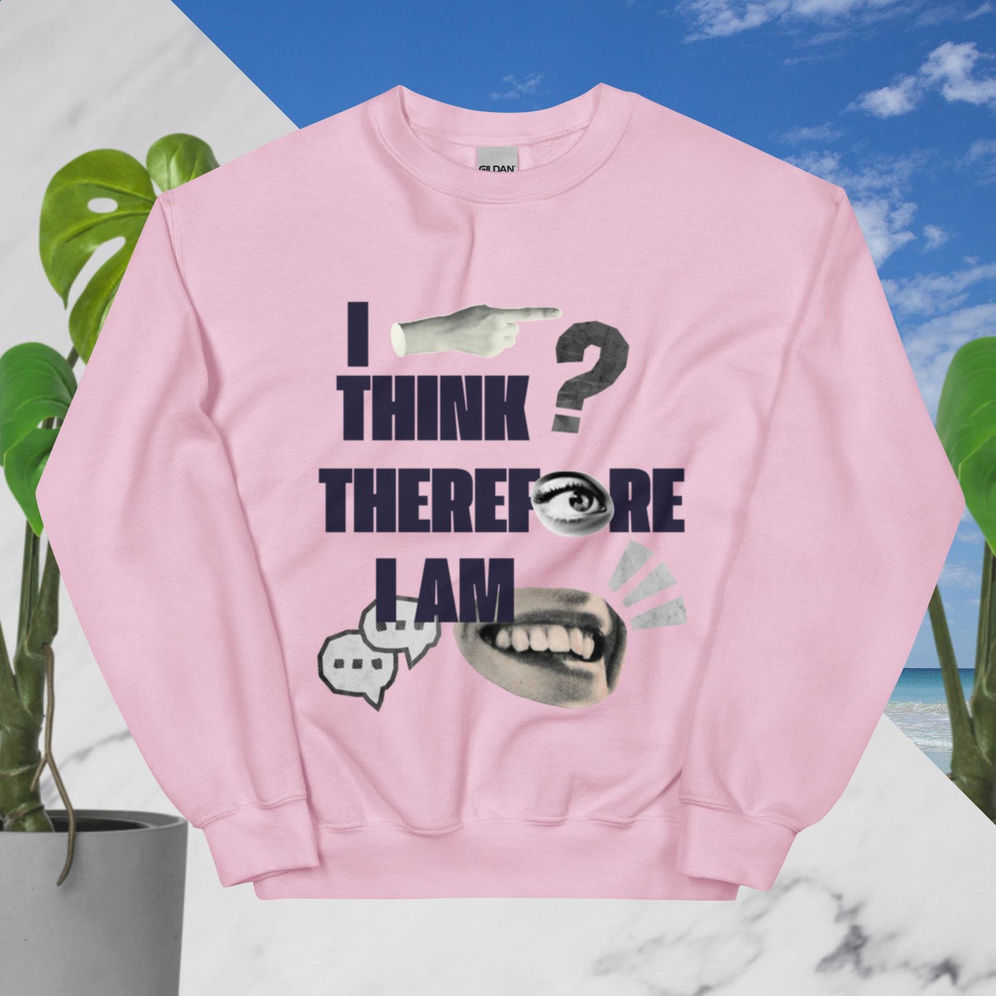 I think therefore I am - Sweatshirt